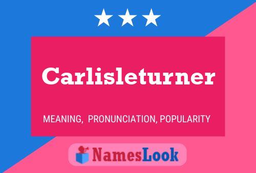 ملصق اسم Carlisleturner