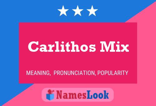 ملصق اسم Carlithos Mix