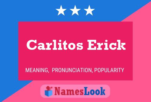 ملصق اسم Carlitos Erick