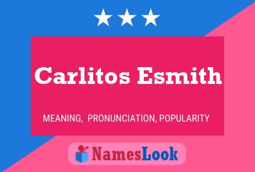 ملصق اسم Carlitos Esmith