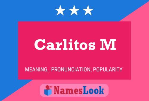 ملصق اسم Carlitos M