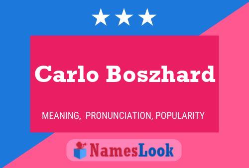 ملصق اسم Carlo Boszhard