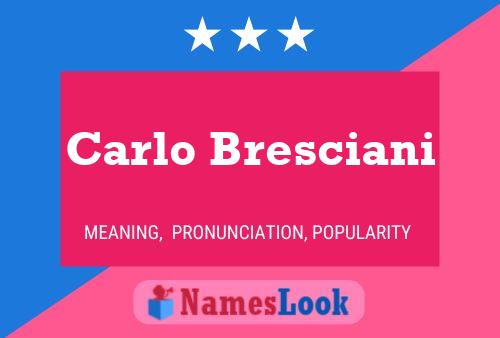 ملصق اسم Carlo Bresciani