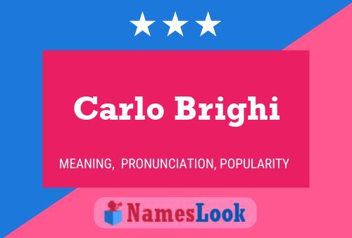 ملصق اسم Carlo Brighi