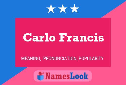 ملصق اسم Carlo Francis