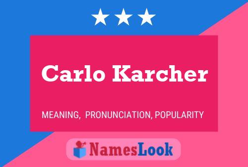 ملصق اسم Carlo Karcher