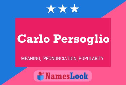 ملصق اسم Carlo Persoglio