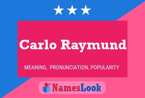 ملصق اسم Carlo Raymund