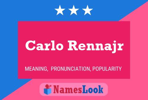 ملصق اسم Carlo Rennajr