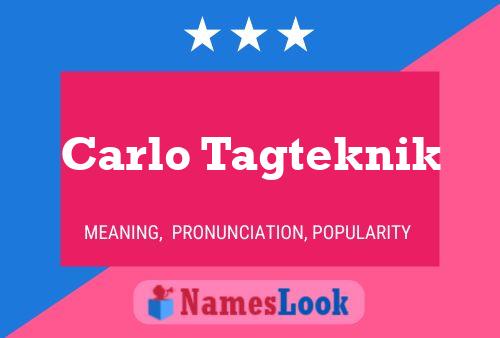 ملصق اسم Carlo Tagteknik