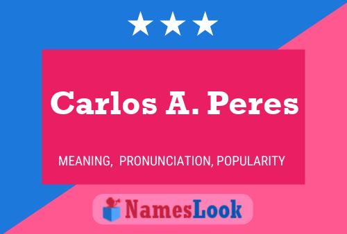 ملصق اسم Carlos A. Peres