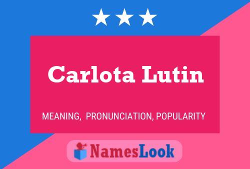 ملصق اسم Carlota Lutin