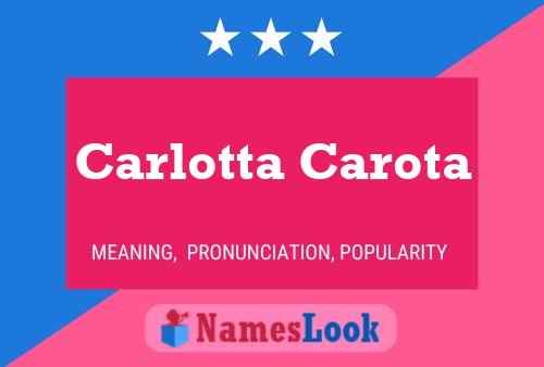 ملصق اسم Carlotta Carota