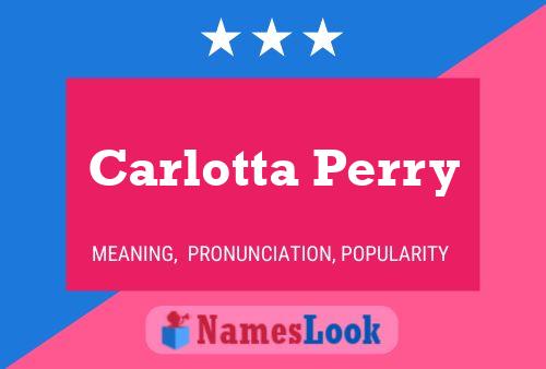 ملصق اسم Carlotta Perry