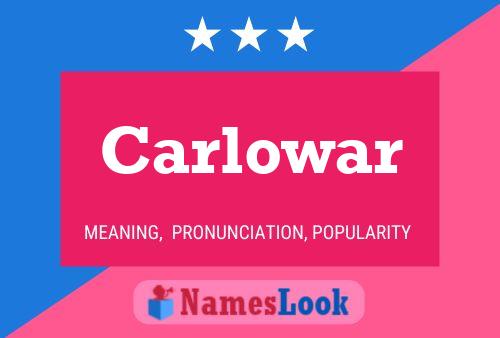 ملصق اسم Carlowar