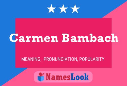 ملصق اسم Carmen Bambach