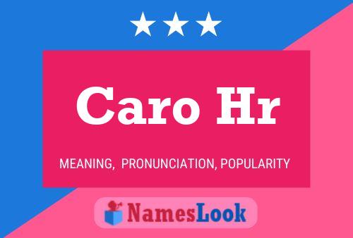 ملصق اسم Caro Hr