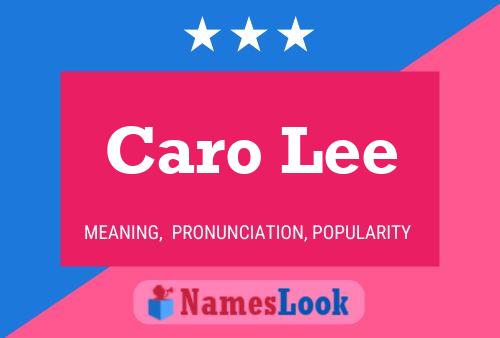 ملصق اسم Caro Lee