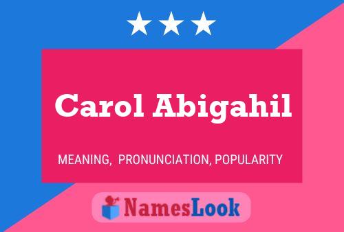 ملصق اسم Carol Abigahil