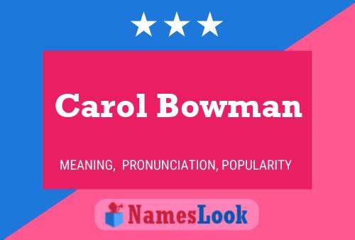 ملصق اسم Carol Bowman