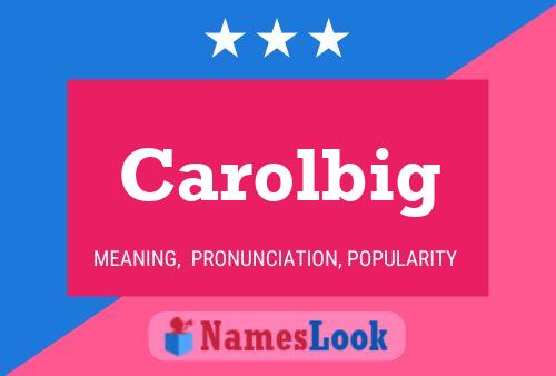 ملصق اسم Carolbig