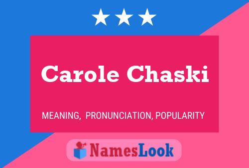 ملصق اسم Carole Chaski