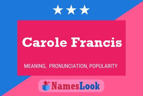 ملصق اسم Carole Francis