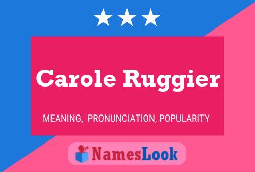 ملصق اسم Carole Ruggier