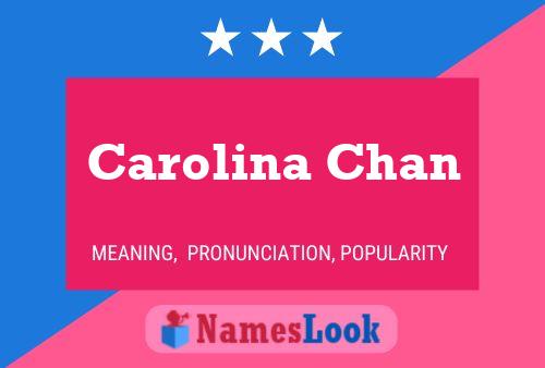 ملصق اسم Carolina Chan