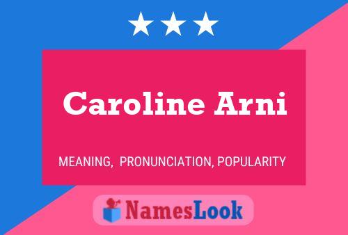 ملصق اسم Caroline Arni