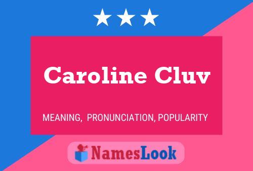 ملصق اسم Caroline Cluv