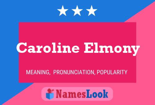 ملصق اسم Caroline Elmony