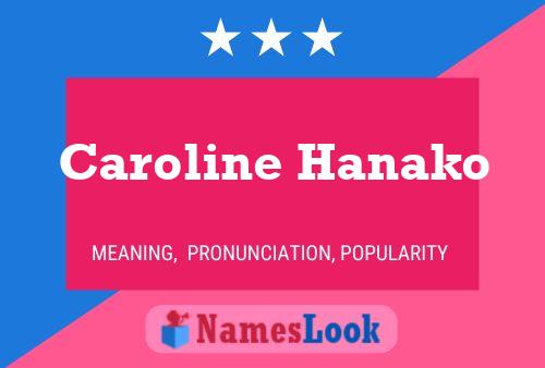 ملصق اسم Caroline Hanako