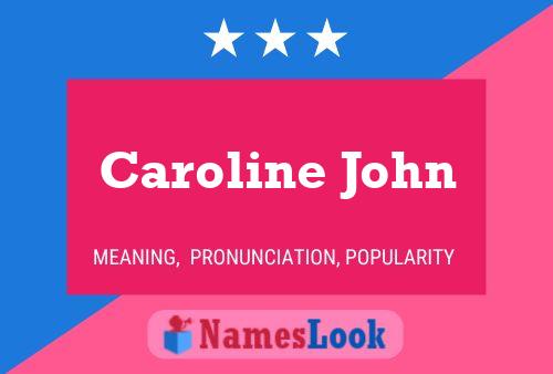 ملصق اسم Caroline John