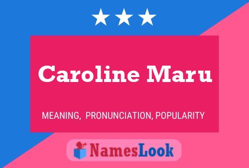 ملصق اسم Caroline Maru