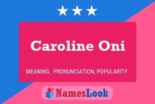 ملصق اسم Caroline Oni