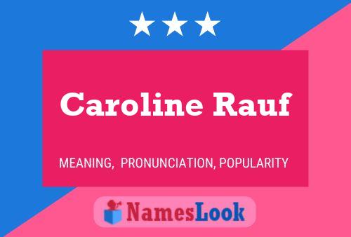 ملصق اسم Caroline Rauf