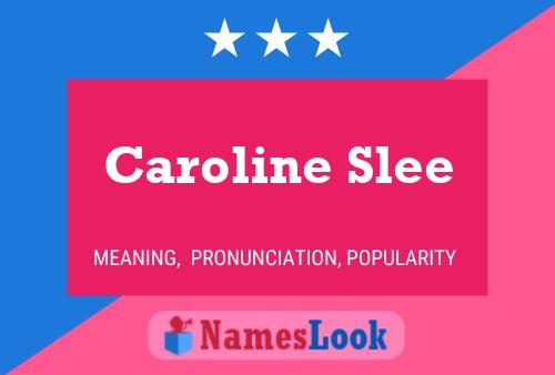 ملصق اسم Caroline Slee