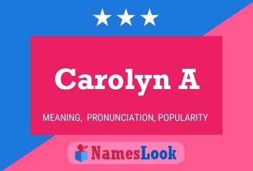 ملصق اسم Carolyn A