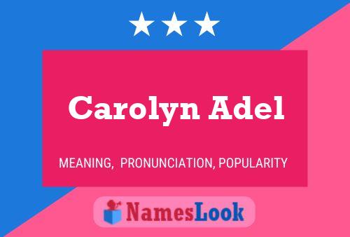 ملصق اسم Carolyn Adel