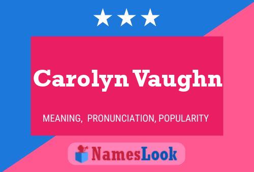 ملصق اسم Carolyn Vaughn