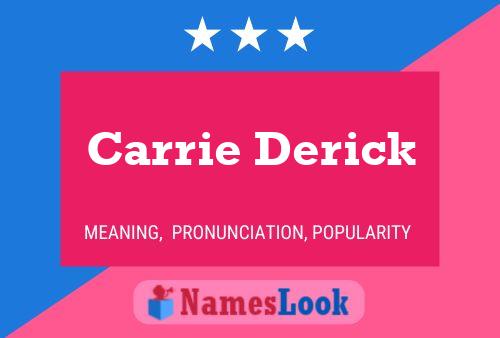 ملصق اسم Carrie Derick