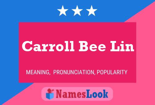 ملصق اسم Carroll Bee Lin