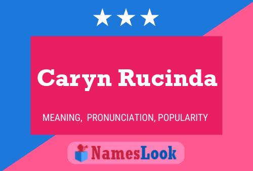 ملصق اسم Caryn Rucinda