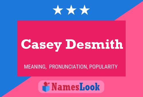 ملصق اسم Casey Desmith