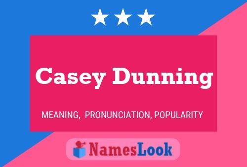 ملصق اسم Casey Dunning