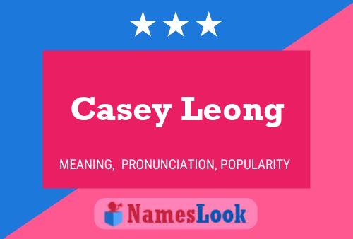 ملصق اسم Casey Leong