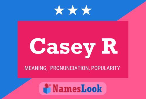 ملصق اسم Casey R