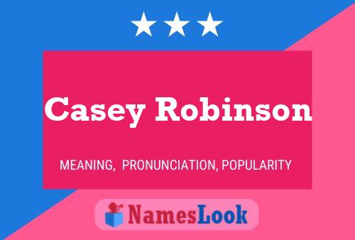 ملصق اسم Casey Robinson