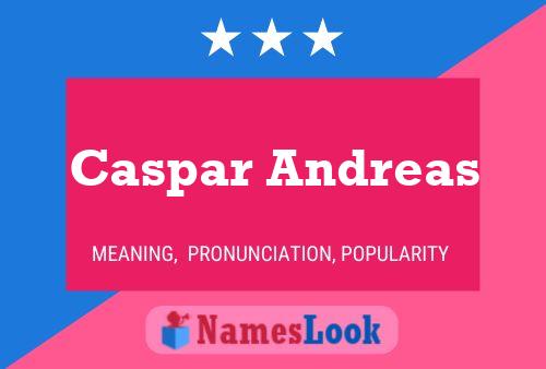 ملصق اسم Caspar Andreas